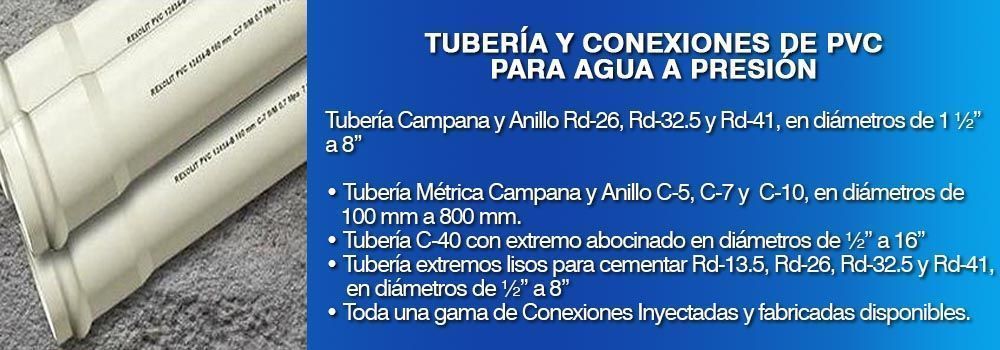 TUBERIA Y CONEXIONES DE PVC PARA AGUA A PRESIÓN
