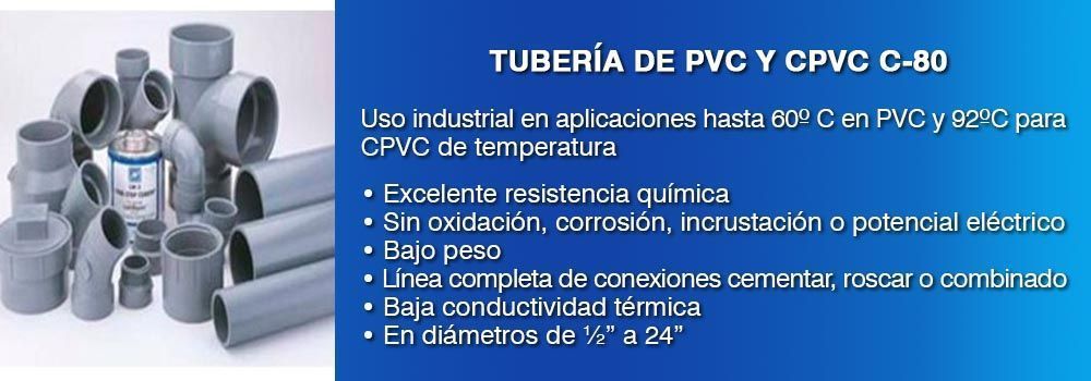 TUBERÍA DE PVC Y CPVC C-80